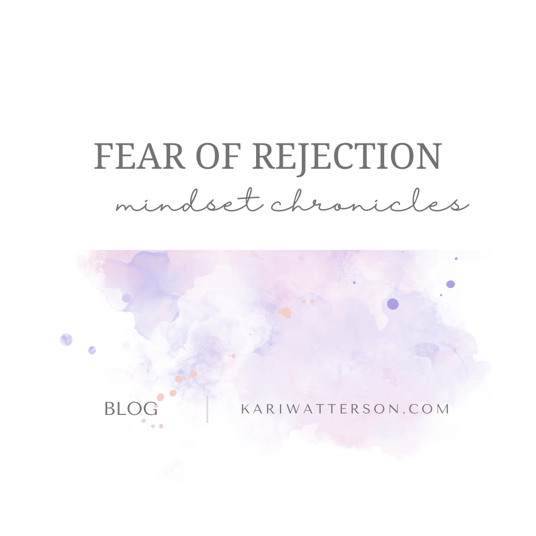 Mindset Chronicles: Fear of Rejection