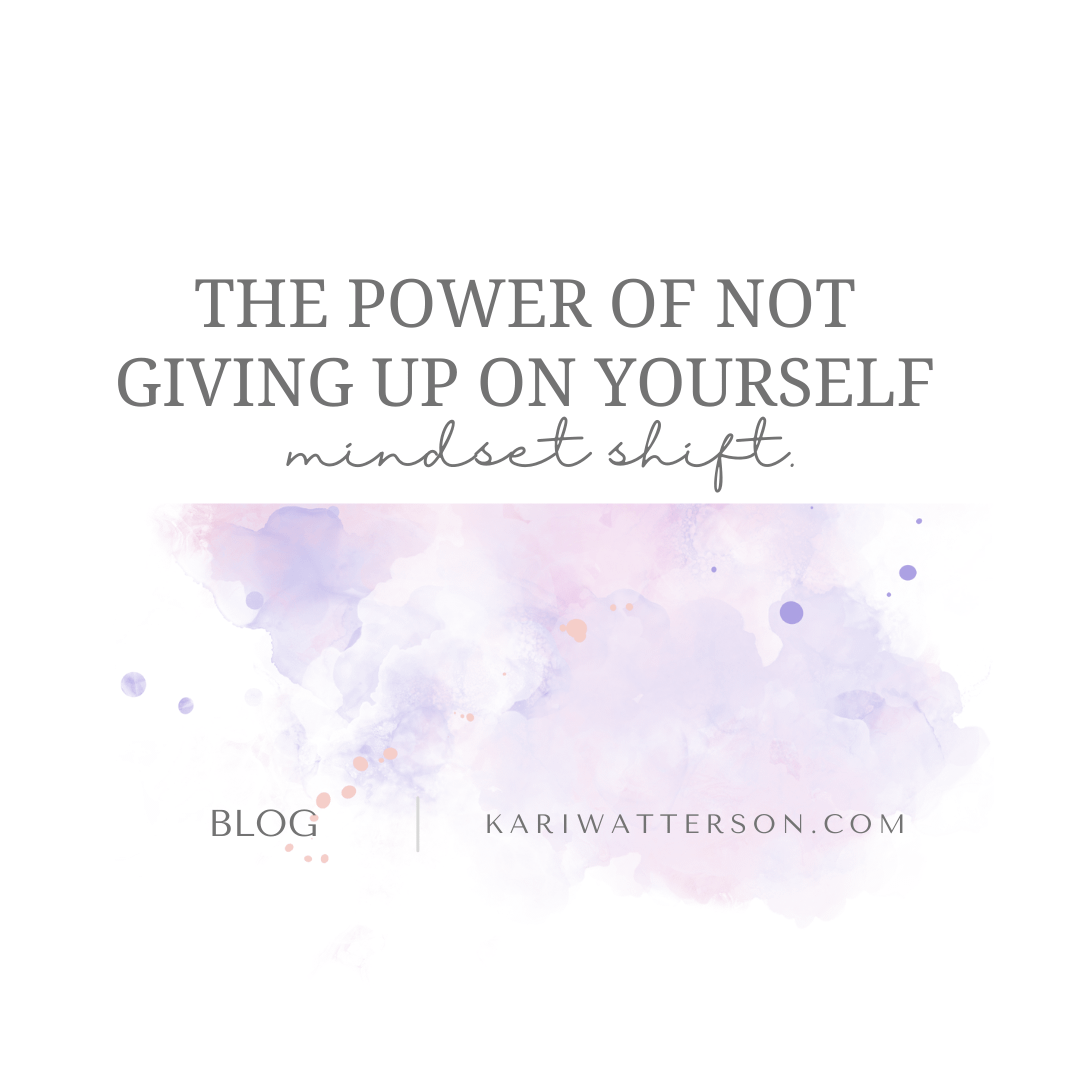 The Power of Deciding Not To Give Up On Yourself